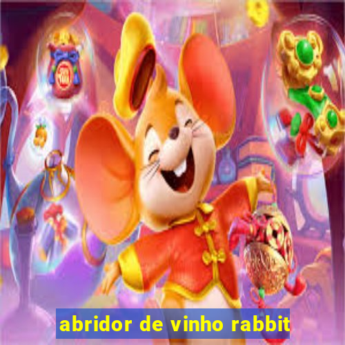 abridor de vinho rabbit